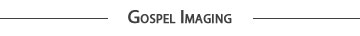 Gospel Imaging